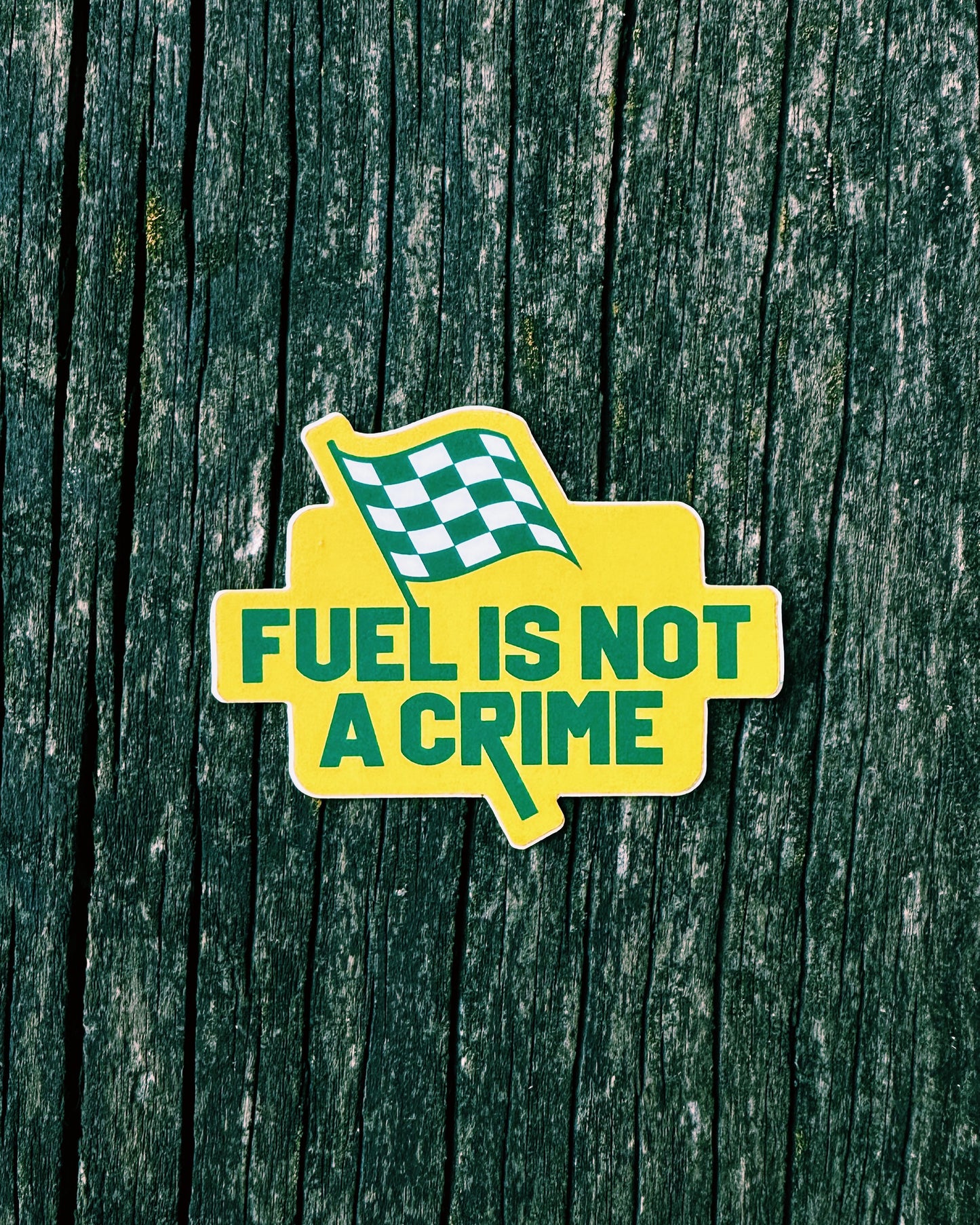 FUEL IS NOT A CRIME STICKER