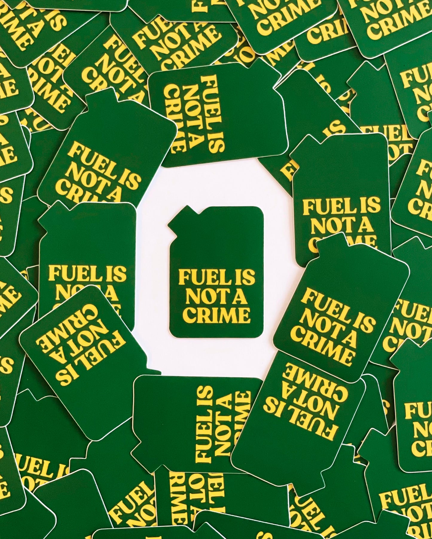 FUEL IS NOT A CRIME STICKER